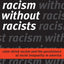 Racism without Racists: Color-Blind Racism and the Persistence of Racial Inequality in America