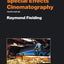 The Techniques of Special Effects of Cinematography (Library of Communication Techniques, Film)