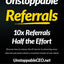Unstoppable Referrals: 10x Referrals Half the Effort