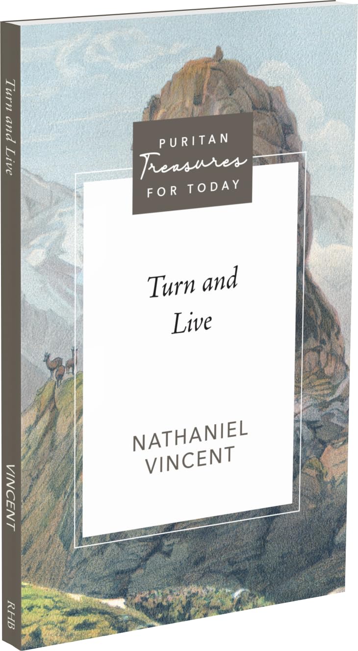 Turn and Live (Puritan Treasures for Today)