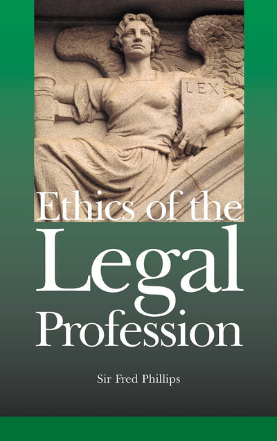 Ethics of the Legal Profession: A New Order