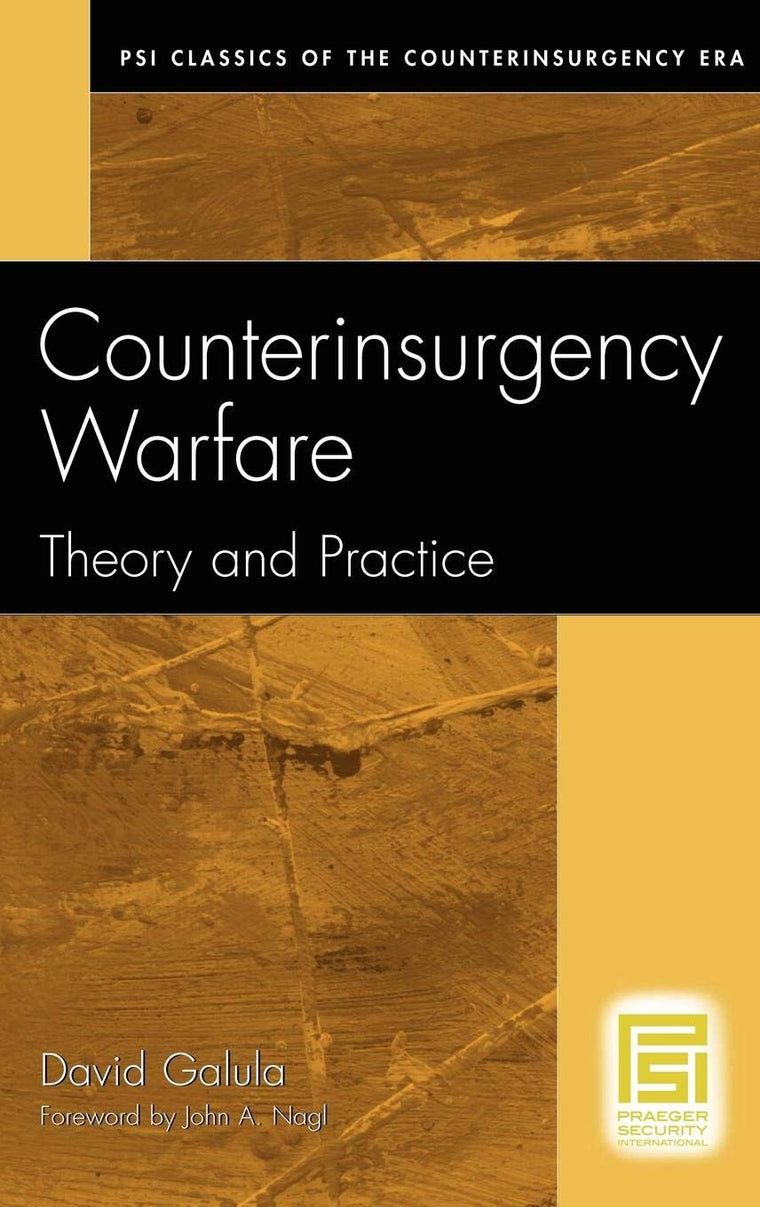 Counterinsurgency Warfare: Theory and Practice (PSI Classics of the Counterinsurgency Era)
