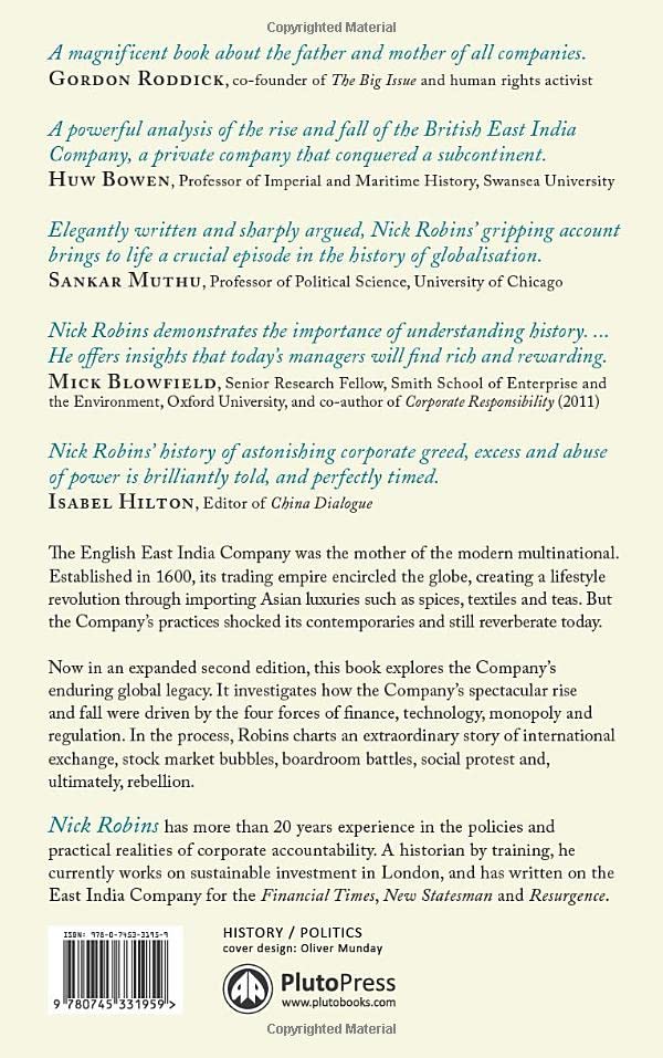 The Corporation That Changed the World: How the East India Company Shaped the Modern Multinational