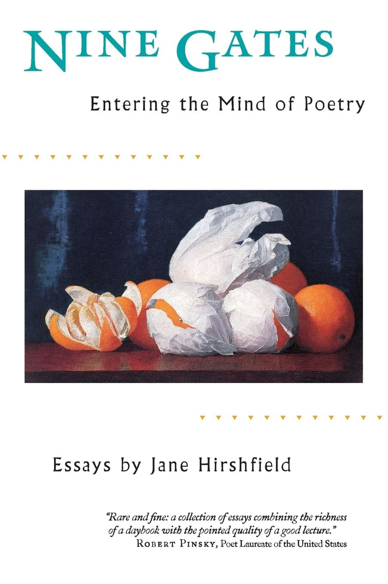 Nine Gates: Entering the Mind of Poetry by Hirshfield