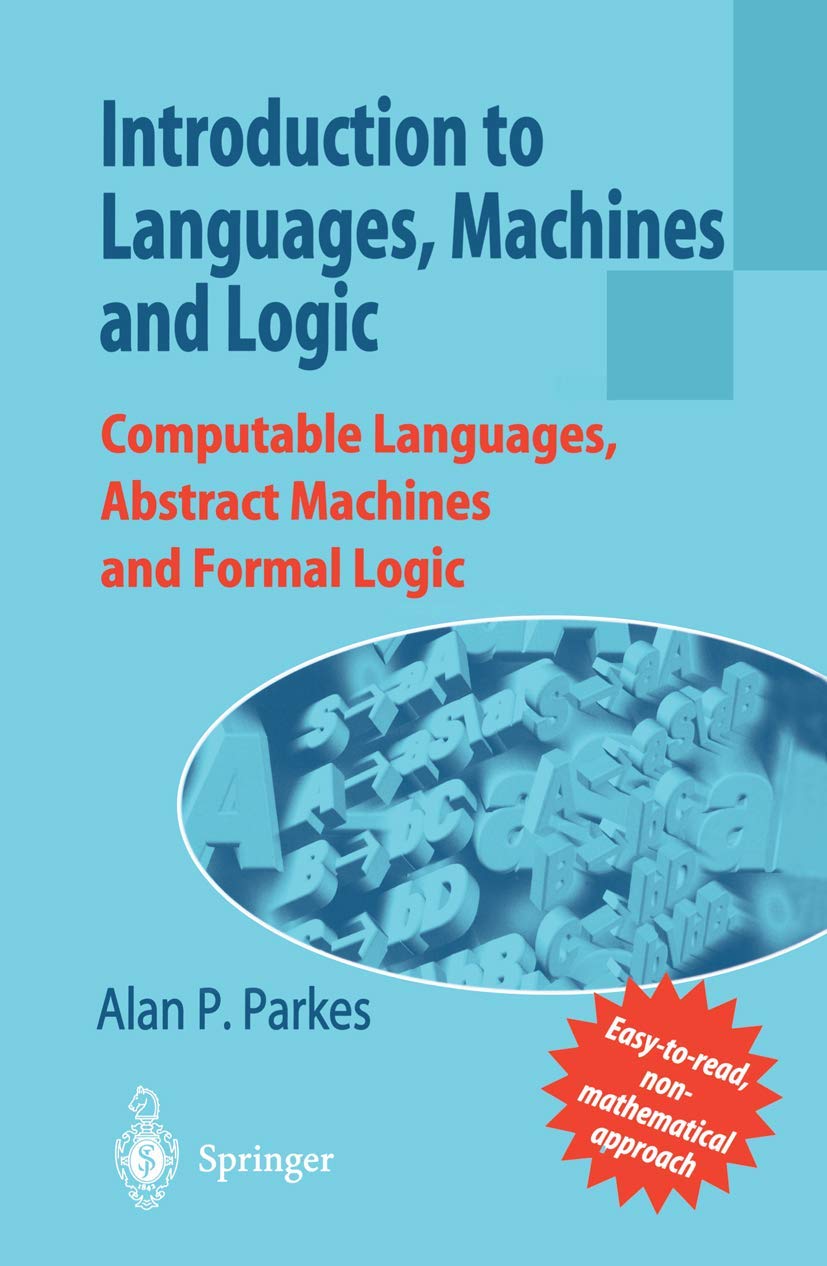 Introduction to Languages, Machines, and Logic