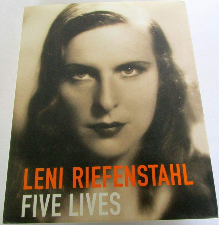 Leni Riefenstahl-Five Lives: A Biography in Pictures