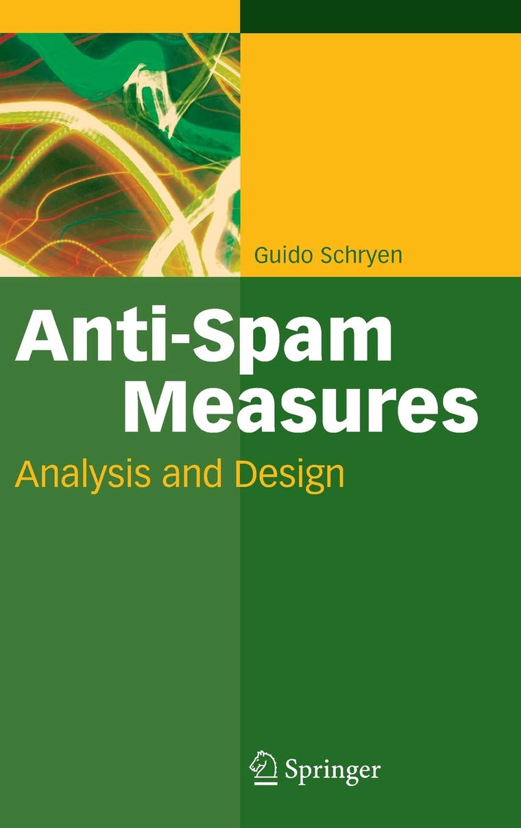 Anti-Spam Measures: Analysis and Design