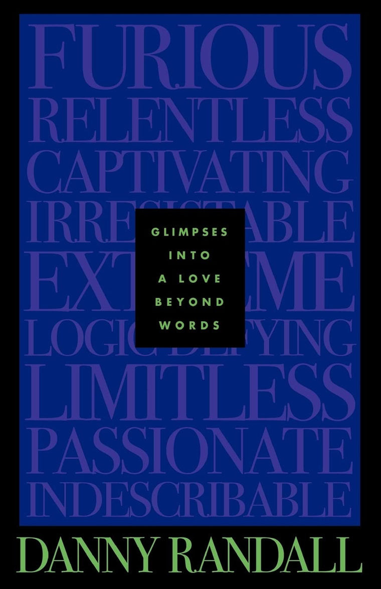 Glimpses into a Love Beyond Words