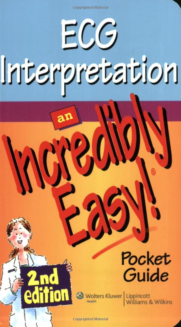 ECG Interpretation An Incredibly Easy!: Pocket Guide