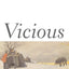 Vicious: Wolves and Men in America (The Lamar Series in Western History)