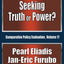 Evaluation: Seeking Truth or Power? (Comparative Policy Evaluation)