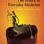 The Ethics of Everyday Medicine: Explorations of Justice