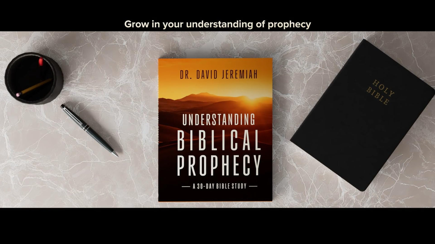 Understanding Biblical Prophecy: A 30-Day Bible Study
