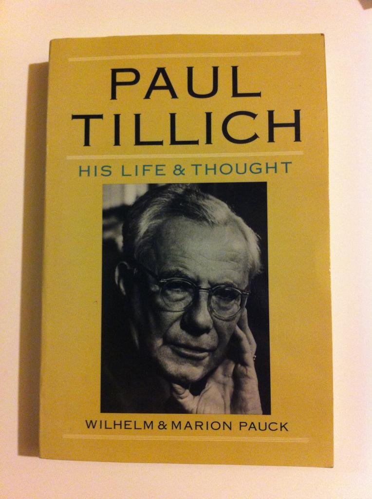 Paul Tillich: His Life & Thought