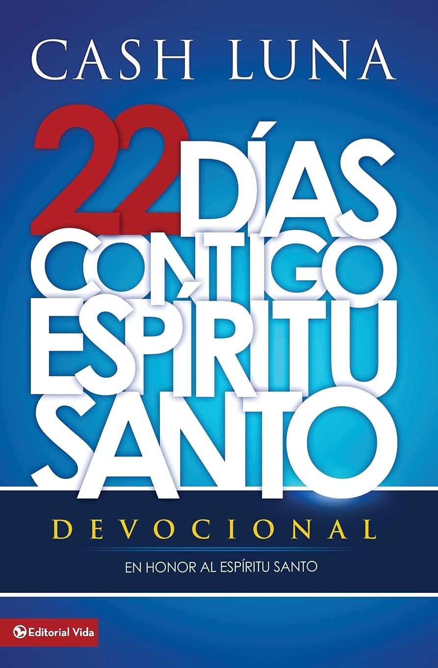 22 días contigo, Espíritu Santo: Devocional (Spanish Edition)