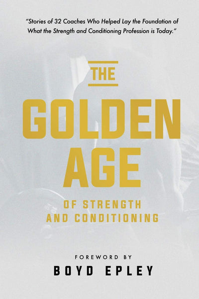 Golden Age of Strength & Condi