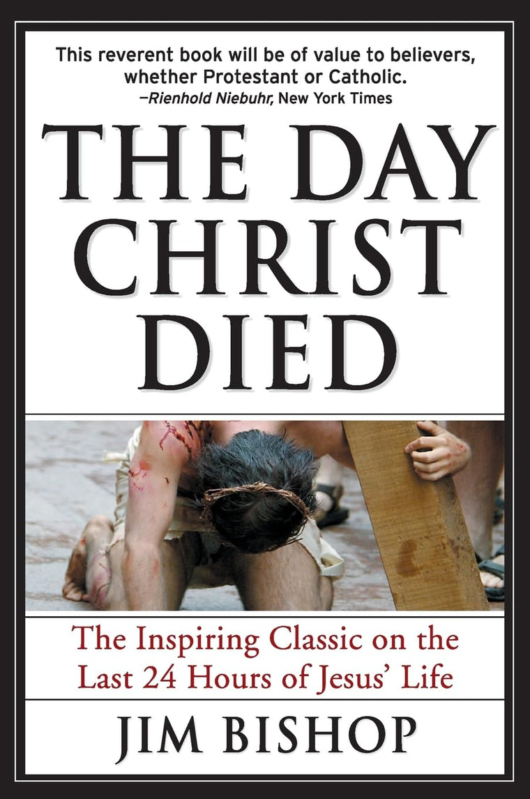 The Day Christ Died