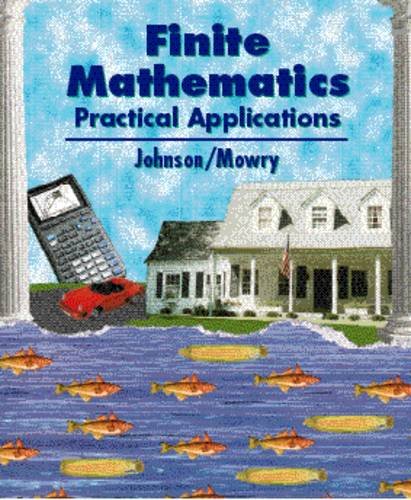 Finite Mathematics: Practical Applications