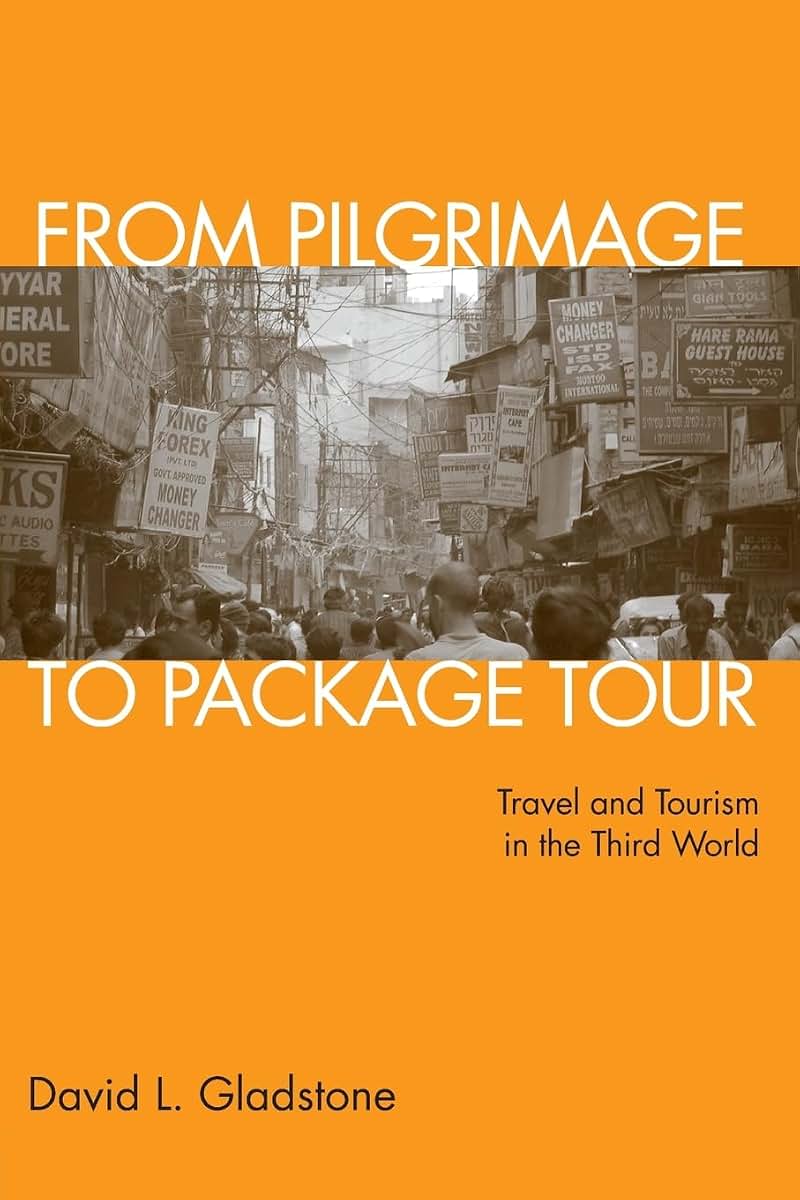 From Pilgrimage to Package Tour
