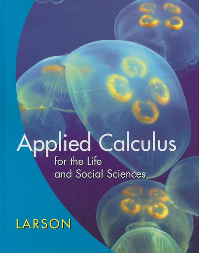 Applied Calculus for the Life and Social Sciences