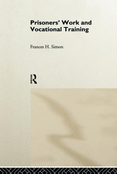 Prisoners' Work and Vocational Training