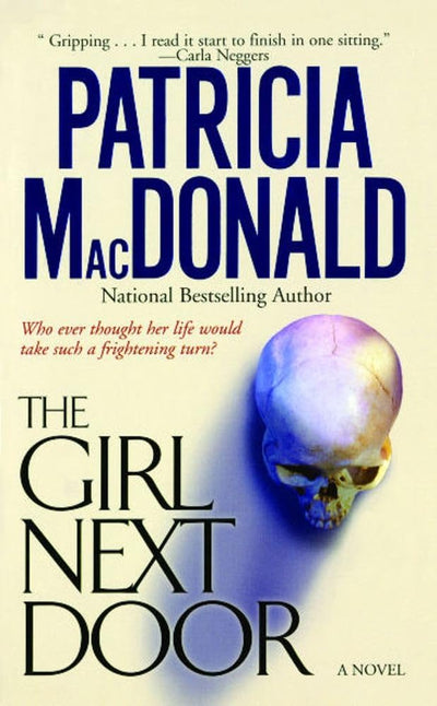 The Girl Next Door: A Novel