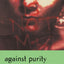 Against Purity: Rethinking Identity with Indian and Western Feminisms (Gender, Racism, Ethnicity)