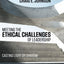 Meeting the Ethical Challenges of Leadership: Casting Light or Shadow