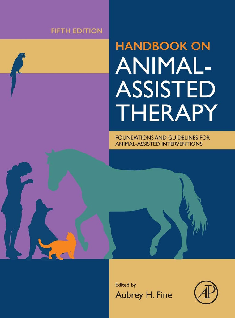 Handbook on Animal-Assisted Therapy, Fifth Edition