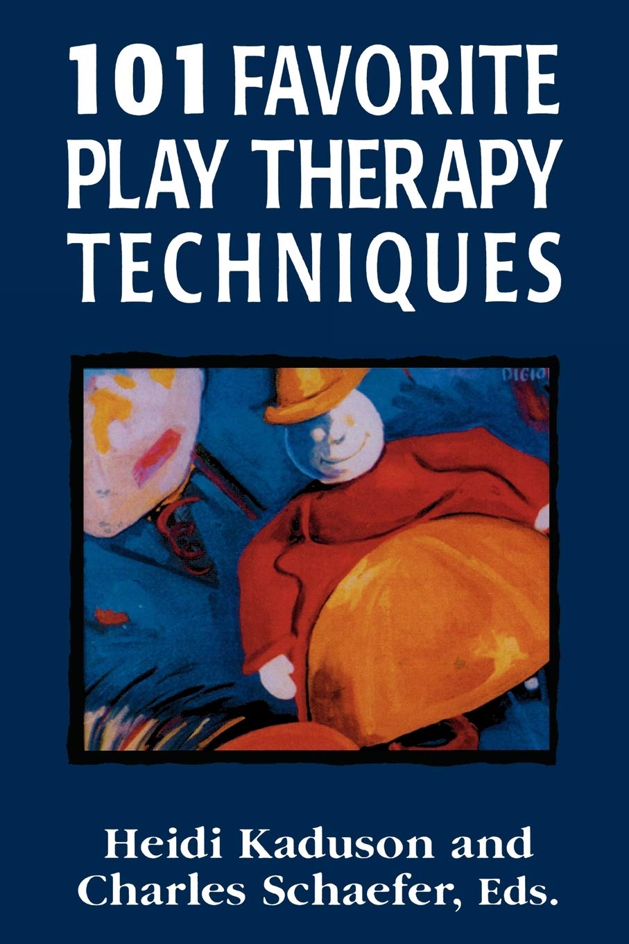 101 Favorite Play Therapy Techniques (Volume 1) (Child Therapy)