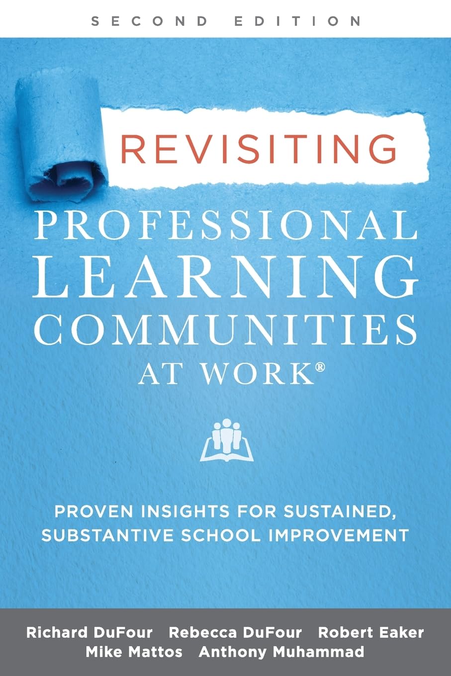 Revisiting Professional Learning Communities at Work