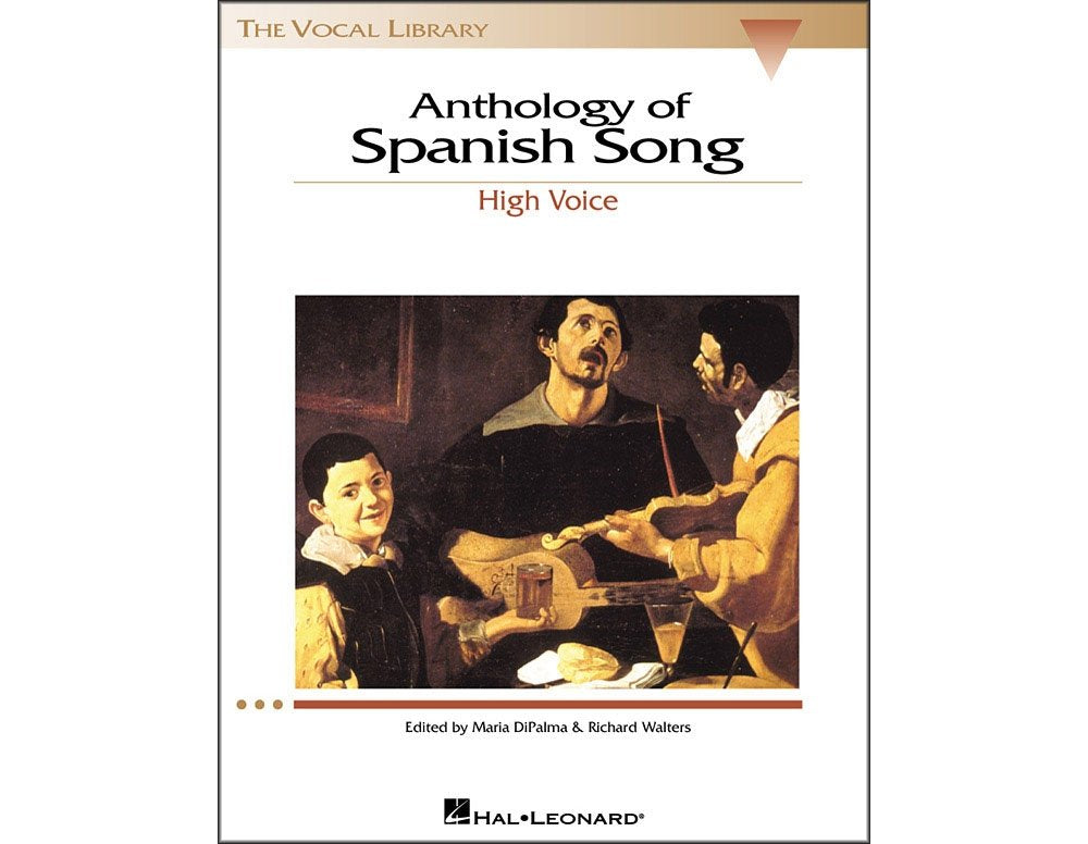 Anthology of Spanish Song - High Voice (The Vocal Library Series) (English and Spanish Edition)