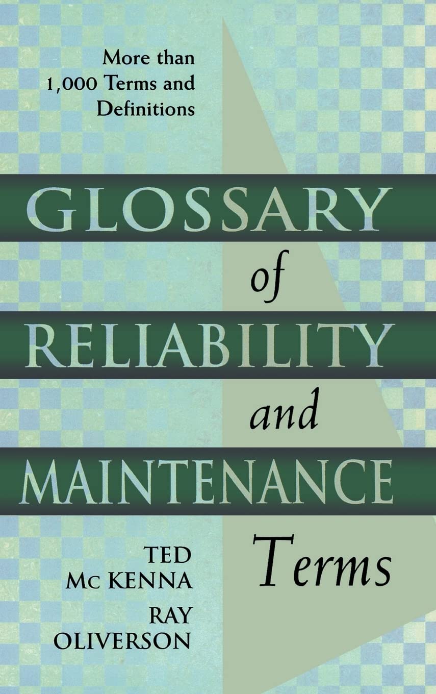 Glossary of Reliability and Maintenance Terms