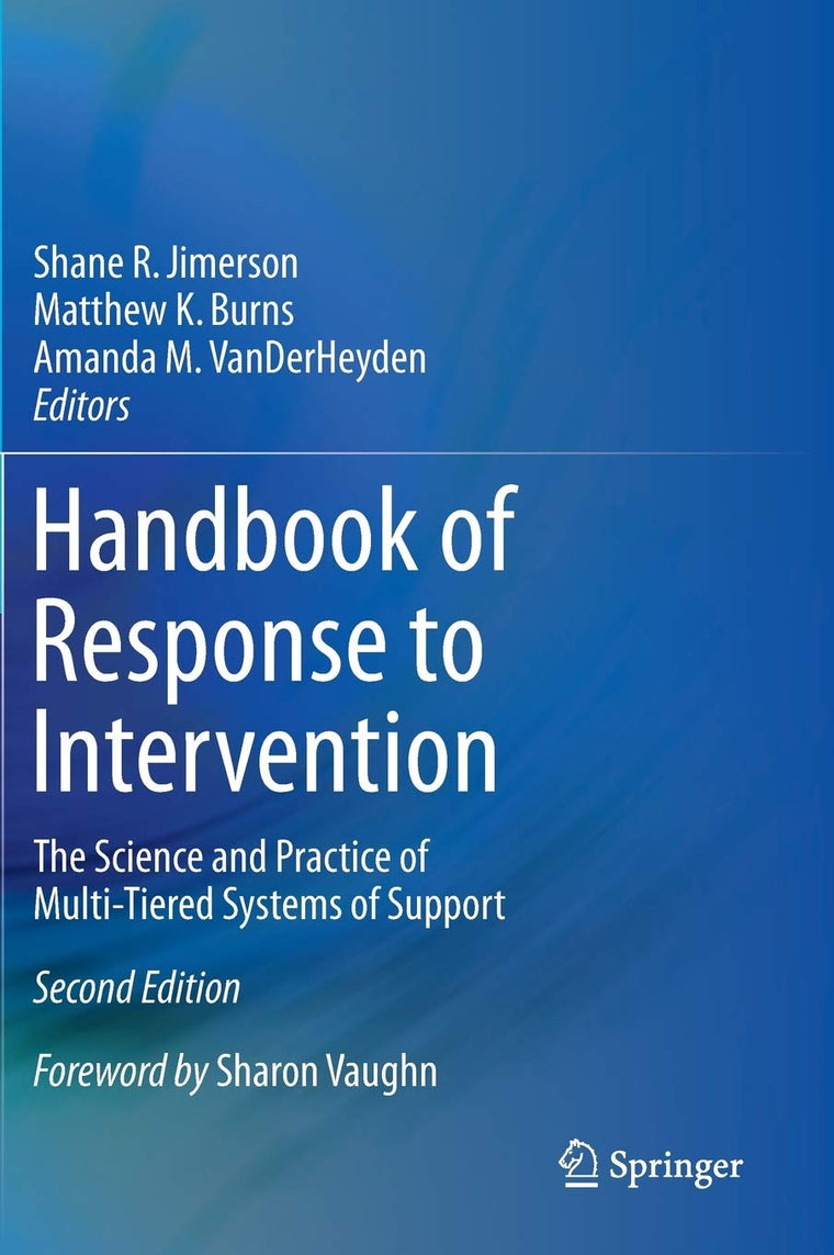 Handbook of Response to Intervention: The Science and Practice of Multi-Tiered Systems of Support