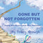 Gone But Not Forgotten: Coping with Bereavement after Dementia