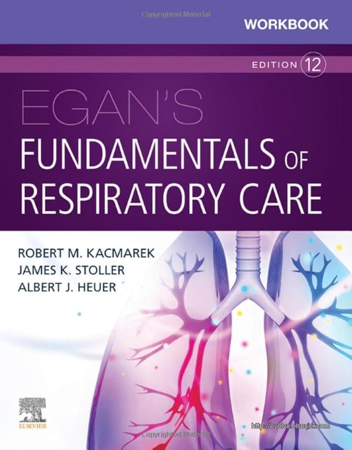 Workbook for Egan's Fundamentals of Respiratory Care
