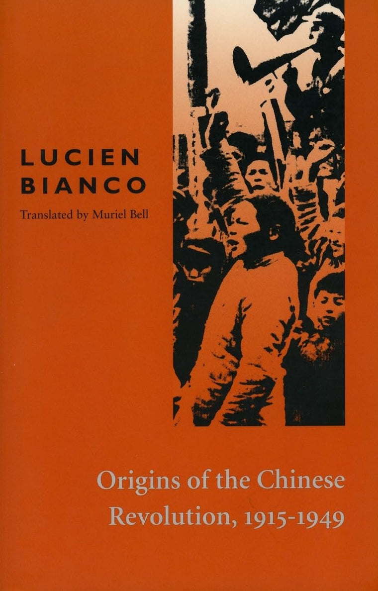 Origins of the Chinese Revolution, 1915-1949 (French Edition)