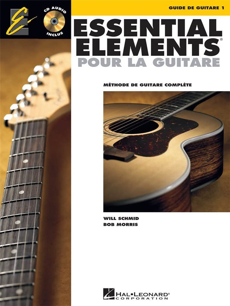 Essential Elements Pour La Guitare 1: Methode de Guitare Complete