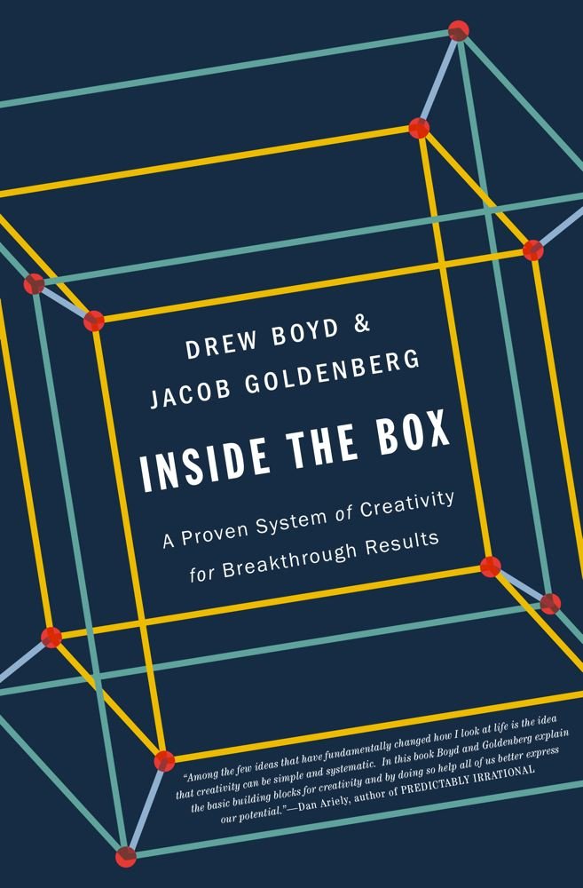 Inside the Box: A Proven System of Creativity for Breakthrough Results