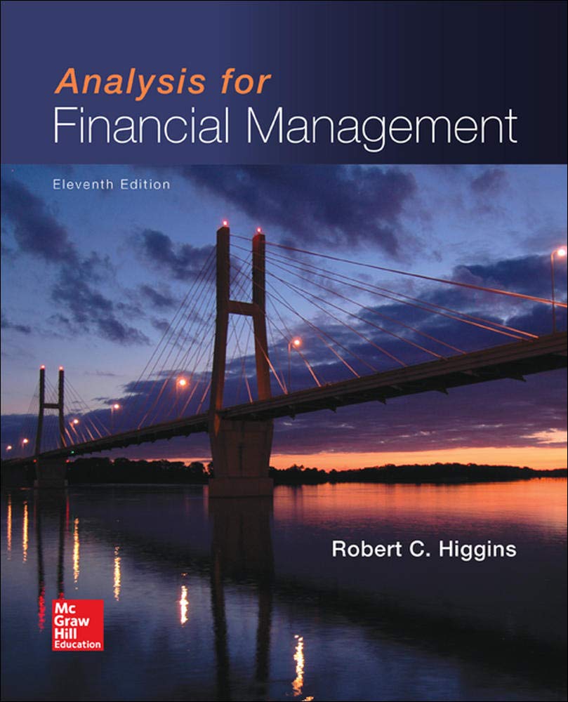 Analysis for Financial Management (Mcgraw-hill/Irwin Series in Finance, Insurance, and Real Estate)