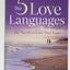 The 5 Love Languages: The Secret to Love That Lasts