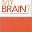 Who Switched off My Brain?: Controlling Toxic Thoughts and Emotions