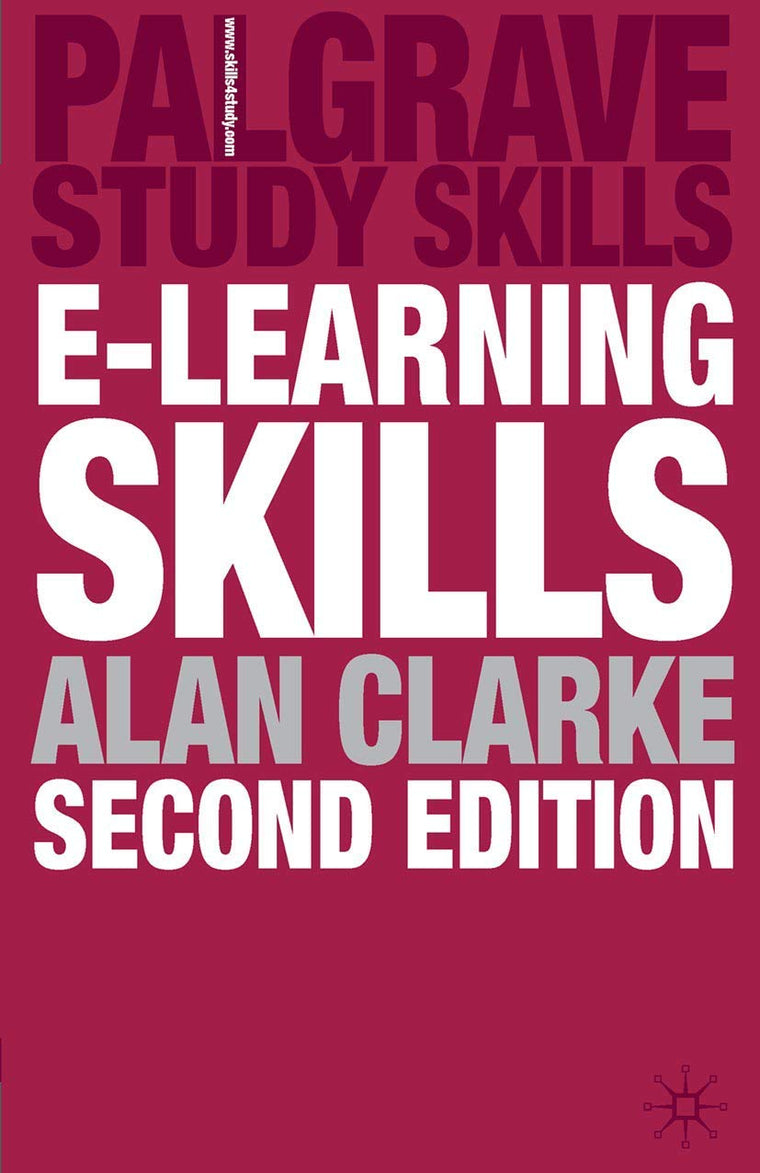 e-Learning Skills (Bloomsbury Study Skills, 11)