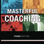 Masterful Coaching