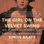 Girl on the Velvet Swing: Sex, Murder, and Madness at the Dawn of the Twentieth Century