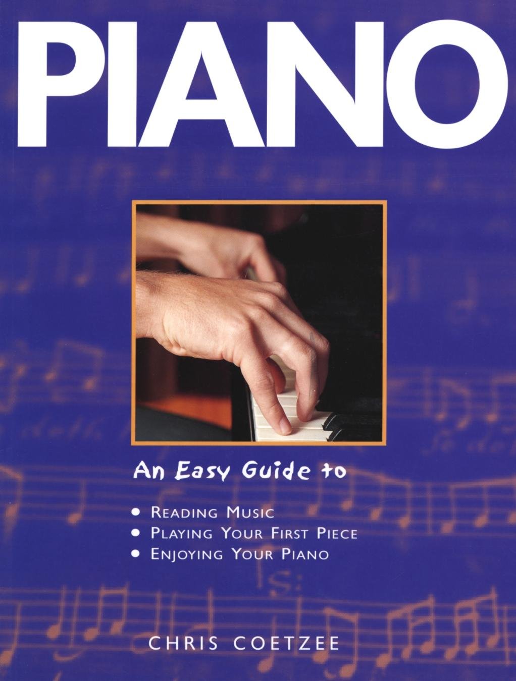 Piano: An Easy Guide