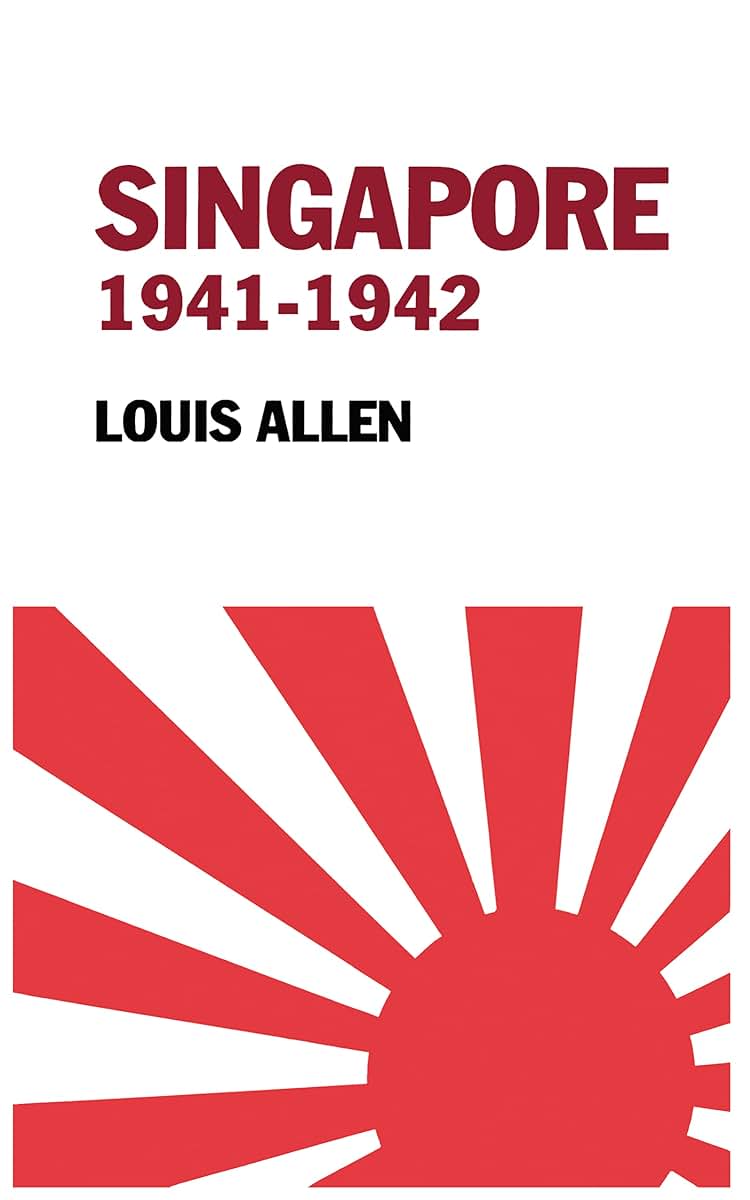 Singapore 1941-1942: Revised Edition