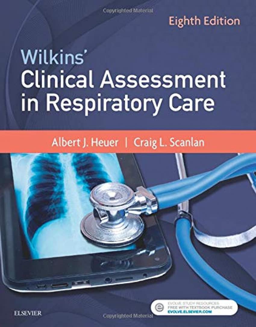 Wilkins' Clinical Assessment in Respiratory Care, 8e by Heue