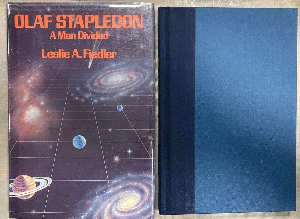 Olaf Stapledon: A Man Divided by Fiedler, Professor Leslie A
