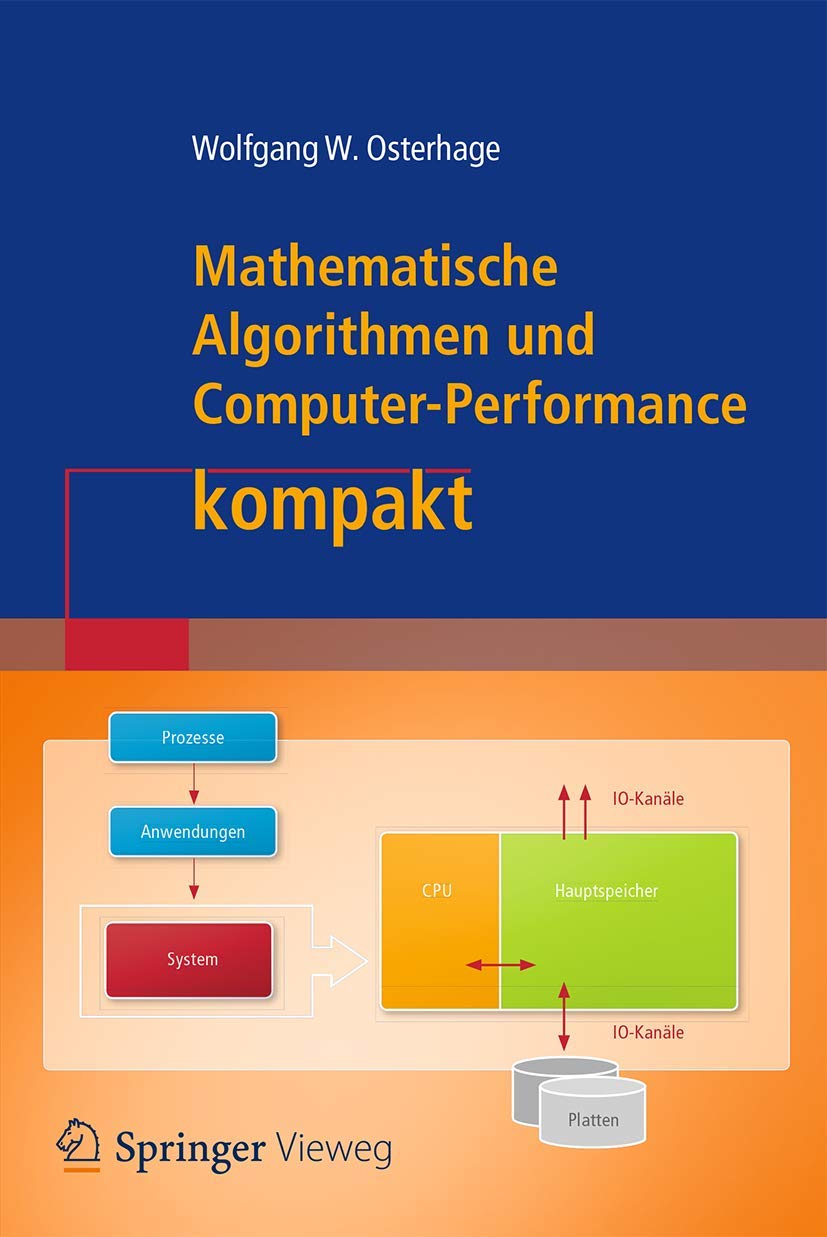 Mathematische Algorithmen und Computer-Performance kompakt (IT kompakt) (German Edition)